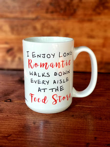 Romantic Walks-Feed Store Mug