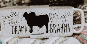 Drama Brahma Camp Mug